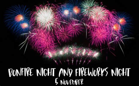 Guy Fawkes Day - Bonfire Night - Firework Night - A Brief History