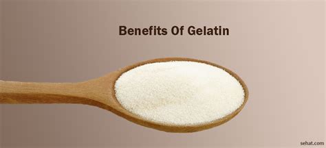 8 Best Benefits of Gelatin for Overall Health, Skin and Hair | Sehat