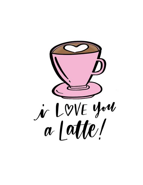 I Love You A Latte Cute Hand Lettered Illustrated Love | Etsy