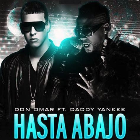 Don Omar – Hasta Abajo (Remix) Lyrics | Genius Lyrics