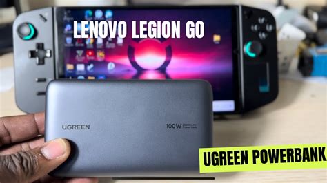 Lenovo legion Go accessories: correction about the ugreen powerbank ...