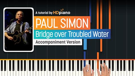 Bridge over Troubled Water by Art Garfunkel and Paul Simon Piano ...