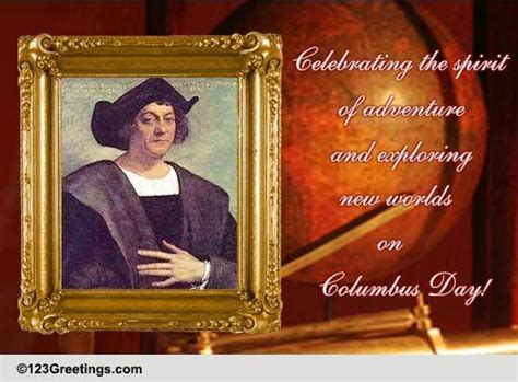 Celebrating Columbus Day! Free Columbus Day eCards, Greeting Cards | 123 Greetings