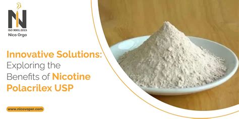 Innovative Solutions: Exploring the Benefits of Nicotine Polacrilex USP ...