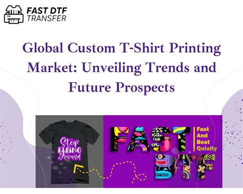 Global Custom T-Shirt Printing Market: Unveiling Trends and Future Pro