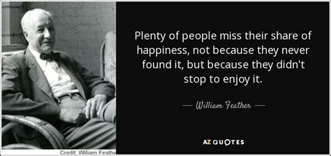 TOP 25 QUOTES BY WILLIAM FEATHER (of 150) | A-Z Quotes