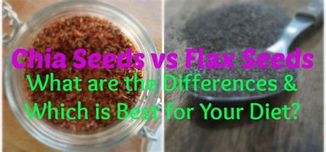 Chia Seeds vs Flax Seeds. What are the Differences & Which is Best for Your Diet? | Natural Oils ...