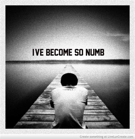 Quotes About Becoming Numb. QuotesGram