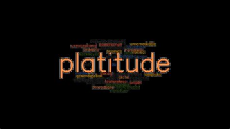 PLATITUDE: Synonyms and Related Words. What is Another Word for ...