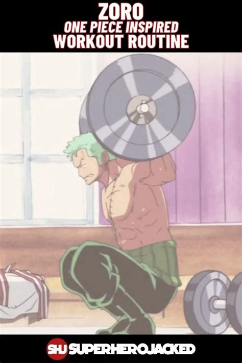 Roronoa Zoro Workout Routine: Train like Zoro from One Piece ! in 2022 ...