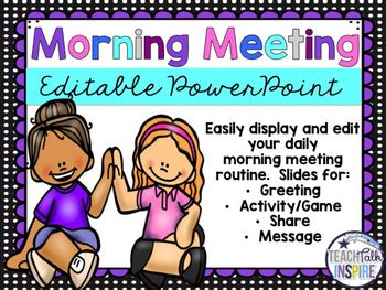 Editable Morning Meeting PowerPoint by Teach Talk Inspire | TpT