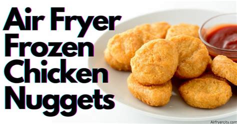 Air Fryer Frozen Chicken Nuggets - Air Fryer City