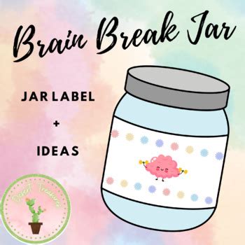 Brain Break Jar Label & Ideas by Desert Treasures | TPT