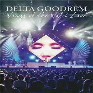 Delta Goodrem - Wings Of The Wild Live mp3 flac download