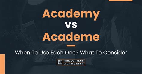 Academy vs Academe: When To Use Each One? What To Consider