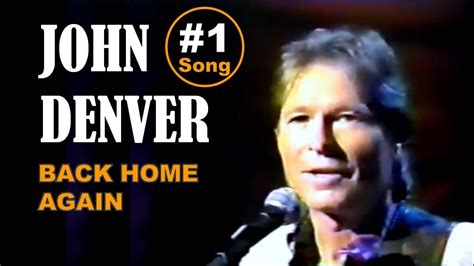 JOHN DENVER - Back Home Again - YouTube