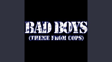 Bad Boys (Theme from Cops) - YouTube Music