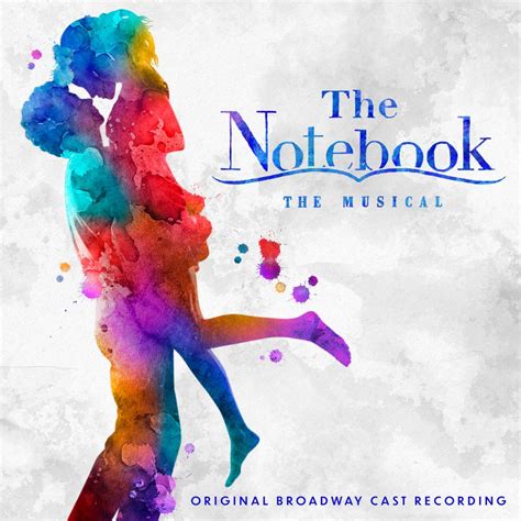 Atlantic Records releases 'The Notebook (Original Broadway Cast Recording)' soundtrack album ...