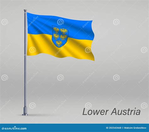 Waving Flag of Lower Austria - State of Austria on Flagpole. Tem Stock ...