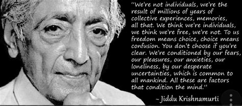 Krishnamurti on the conditioned mind | Spirituality, Jiddu krishnamurti ...