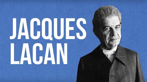 An Animated Intro to the Ideas of Jacques Lacan, "the Greatest French Psychoanalyst of the 20th ...