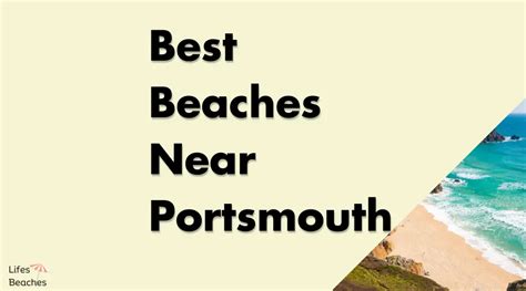 Best Beaches Near Portsmouth [11 Perfect Places] - Lifes Beaches