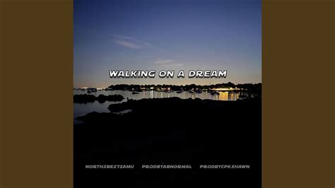 Walking on a Dream, Pt. 2 (feat. ProdByAbnormal & prodbycpkshawn) - YouTube