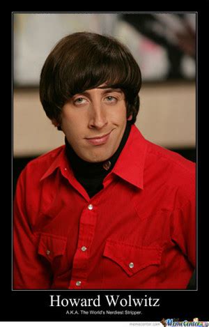 Howard Wolowitz Quotes. QuotesGram