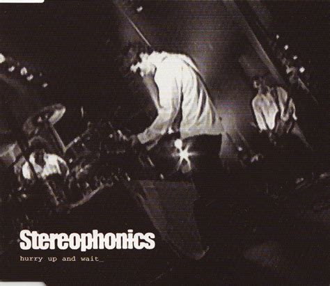 Stereophonics - Hurry Up And Wait Lyrics and Tracklist | Genius