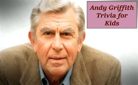 80+ Highly Informative Andy Griffith Trivia Questions