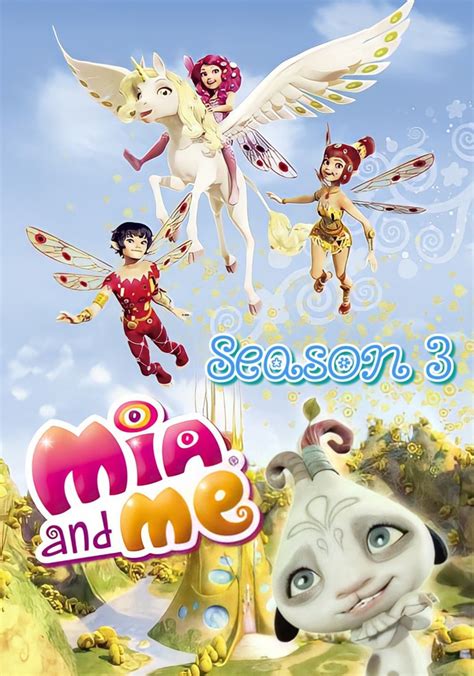 Mia and Me Season 3 - watch full episodes streaming online