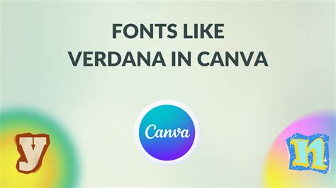 Fonts Like Verdana in Canva (10 Best Verdana Font Alternatives) - Canva Templates