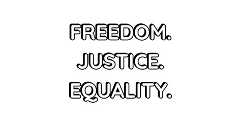 FREEDOM . JUSTICE. EQUALITY. - Freedom - Sticker | TeePublic