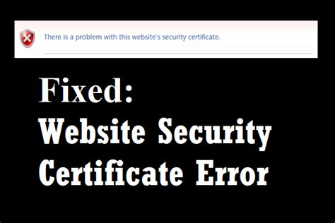 How to Fix the Website Security Certificate Error?