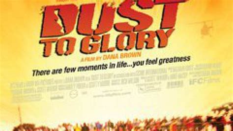 Dust to Glory (2005) - TrailerAddict