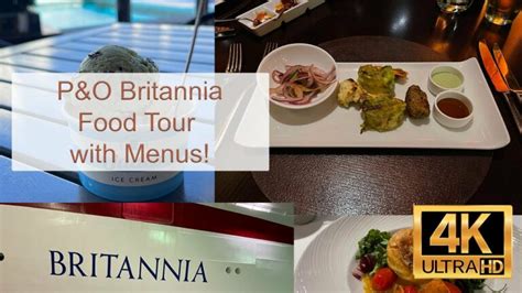 P&O Cruises Britannia - Food Tour - Restaurants, Menus, Food & Drink on Britannia plus the ...