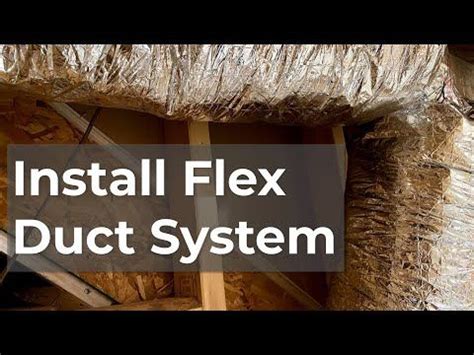 [Quick How-to] Install Flex Duct System, Easy DIY HVAC ductwork, realignment - Bing video | Flex ...