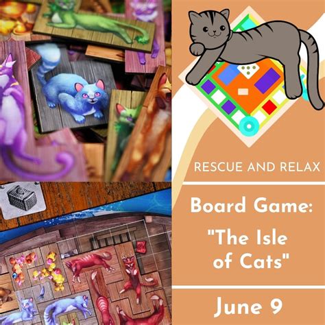 Board Game: June 9 — “The Isle of Cats” – Rescue And Relax