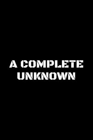 A Complete Unknown (2024) - Trakt