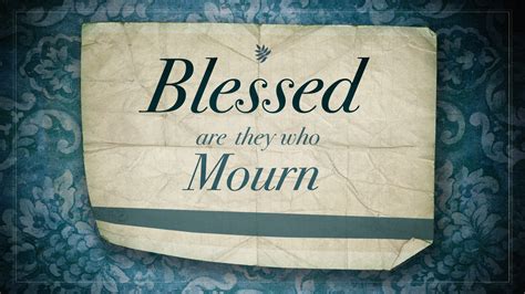 Blessed are those who mourn - Calvary Southampton