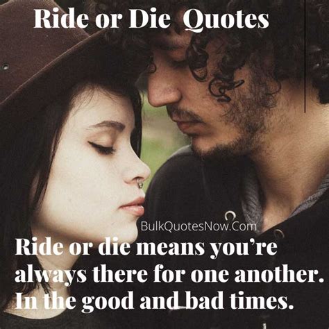 21 Best Ride Or Die Quotes And Memes - Bulk Quotes Now