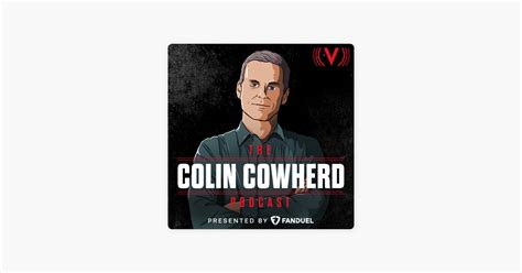 ‎The Colin Cowherd Podcast on Apple Podcasts