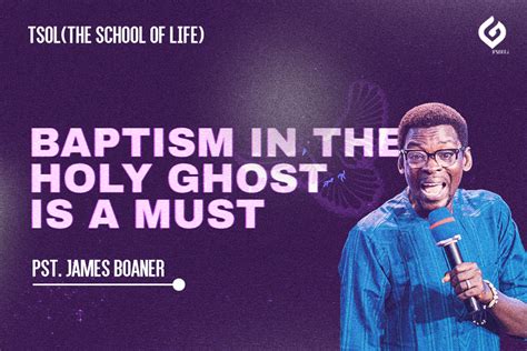 Baptism in the Holy Ghost is a must - Pst. James Boaner - Full Manifestation of Eternal Life