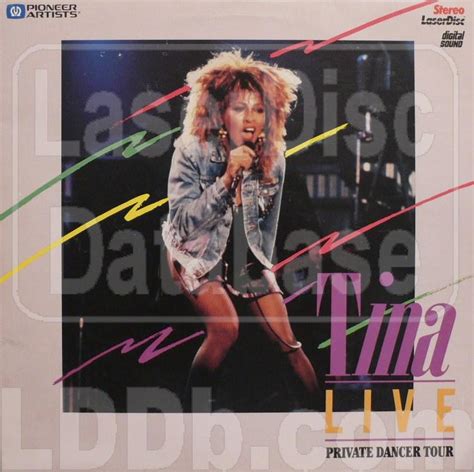 LaserDisc Database - Tina Turner: Private Dancer Tour Live [PA-85-140 ...