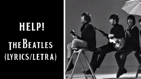 Help! - The Beatles (Lyrics/Letra) - YouTube