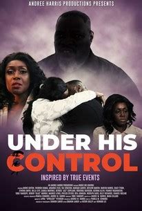 Under His Control - Movie Reviews | Rotten Tomatoes