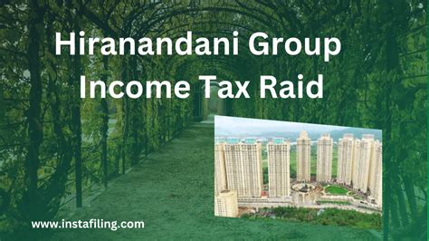 Hiranandani Group Income Tax Raid (2023 Outlined) - India's Leading Compliance Services Platform ...