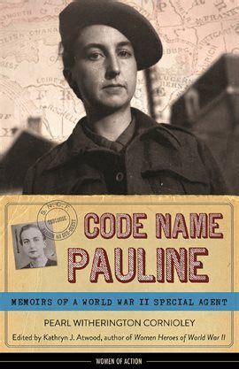 Code Name Pauline / Pearl Witherington Cornioley Dieselpunk, Pauline, Books And Tea, Good Books ...