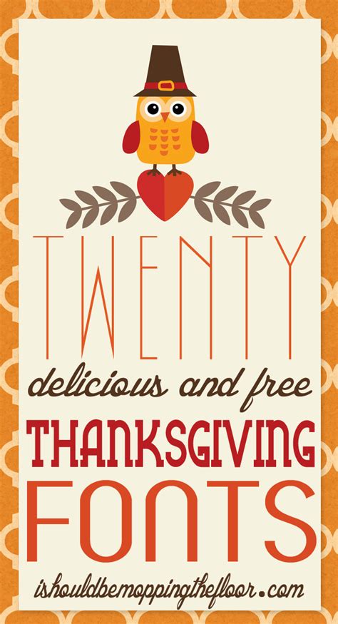 Free Thanksgiving Fonts | i should be mopping the floor