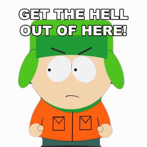 Get The Hell Out Of Here Kyle Broflovski Sticker - Get The Hell Out Of Here Kyle Broflovski ...